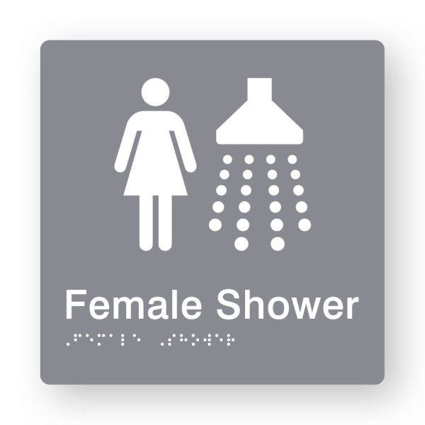 Female Shower Braille Sign in Grey Tactile printed Acrylic Female Shower Braille Sign in Grey Tactile printed Acrylic. Grey Sign panel with white Female & Shower Symbols. White Text reads Female Shower. White Braille Text is shown