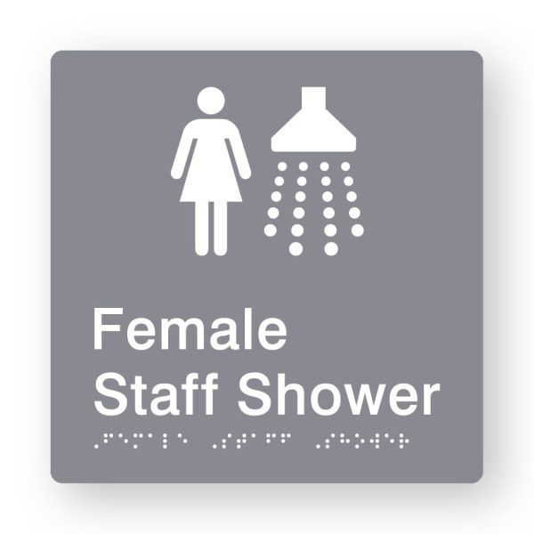 Female Staff Shower Braille Sign in Grey Tactile printed Acrylic Female Staff Shower Braille Sign in Grey Tactile printed Acrylic. Grey Sign panel with white Female & Shower Symbols. White Text reads Female Staff Shower. White Braille Text is shown