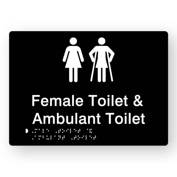 Female Toilet & Ambulant Toilet Braille Sign in Tactile printed Black Acrylic Female Toilet & Ambulant Toilet Braille Sign in Tactile printed Black Acrylic. Black Sign panel with White female & Female Ambulant Symbol. White text reads Female Toilet & Ambulant Toilet. White Braille text is shown
