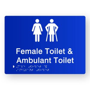 Female Toilet & Ambulant Toilet Braille Sign in Blue Tactile Printed Acrylic. Blue Sign Panel with White Female & Female Ambulant Symbols. White text reads Female Toilet & Ambulant Toilet. White Braille Text is shown