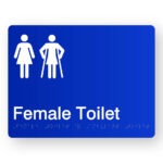 Female Toilet with Female Ambulant Symbol Braille Sign. Blue Sign Panel with White Female & female Ambulant Symbols. White Text reads Female Toilet. Braille Text is shown