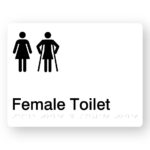 Female Toilet with Female Ambulant Symbol Braille Sign in White Acrylic. White Sign panel with Black Female & Female Ambulant Symbol. Black Text reads Female Toilet. Braille Text is shown