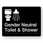 Gender Neutral Toilet & Shower Braille Sign in Black Acrylic. A black panel with white tactile text & graphics including Toilet & Shower symbol.