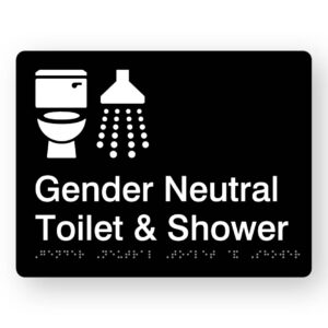 Gender Neutral Toilet & Shower Braille Sign in Black Acrylic. A black panel with white tactile text & graphics including Toilet & Shower symbol.