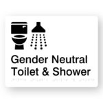 Gender Neutral Toilet & Shower Braille Sign in White Acrylic. White panel with black tactile text & graphics including Toilet & Shower symbol.