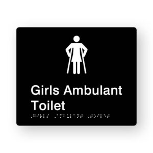 Girls Ambulant Toilet Braille Sign in Tactile Printed Black Acrylic. Black Sign panel with White Female Ambulant Symbol. White text reads Girls Ambulant Toilet. White braille text is shown