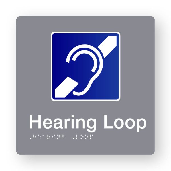 Hearing Loop Braille Sign in Tactile Printed Grey Acrylic Hearing Loop Braille Sign in Tactile Printed Grey Acrylic. Grey Sign Panel with White & Blue Hearing Symbol. White test Reads Hearing Loop. White Braille is Shown