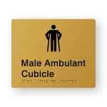 Male Ambulant Cubicle Braille Sign in Tactile printed Gold Acrylic. Gold Sign panel with Black Male Ambulant Symbol. Black text reads Male Ambulant Cubicle. Braille text is shown