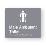Male Ambulant Toilet Braille Sign in Grey Tactile Printed Acrylic. Grey Sign panel with white Male Ambulant symbol. White text reads Male Ambulant Toilet. White Braille Text is shown