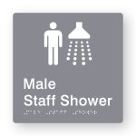 Male Staff Shower Braille Sign in Grey Tactile printed Acrylic. Grey Sign panel with white Male & Shower Symbols. White Text reads Male Staff Shower. White Braille Text is shown