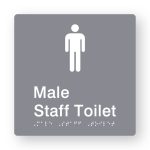 Male Staff Toilet Braille Sign in Grey Tactile printed Acrylic. Grey Sign panel with white Male Symbols. White Text reads Male Staff Toilet. White Braille Text is shown