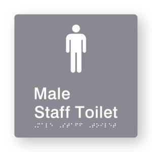 Male Staff Toilet Braille Sign in Grey Tactile printed Acrylic. Grey Sign panel with white Male Symbols. White Text reads Male Staff Toilet. White Braille Text is shown