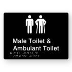 Male Toilet & Ambulant Toilet Braille Sign in Tactile Printed Black Acrylic. Black Sign Panel with White Male & Male Ambulant Symbols. White text reads Male Toilet & Ambulant Toilet. White Braille Text is shown
