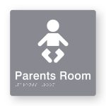 Parents Room Braille Sign in Grey Tactile printed Acrylic. Grey Sign panel with white Baby Symbol. White Text reads Parents Room. White Braille Text is shown