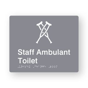 Staff Ambulant Toilet Braille Sign in Grey Tactile printed Acrylic. Grey Sign panel with white Ambulant Symbol. White Text reads Staff Ambulant Toilet. White Braille Text is shown