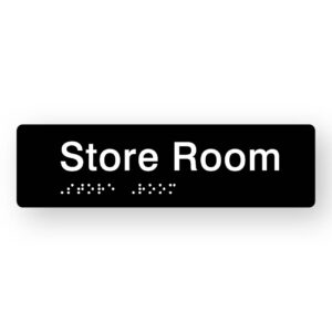 Store Room Braille Sign in Tactile Printed Black Acrylic. Black Sign Panel with White text That reads Store Room. White Braille Text is shown