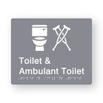 Toilet & Ambulant Toilet Braille Sign in Grey Tactile printed Acrylic. Grey Sign panel with white Toilet & Ambulant Symbol. White Text reads Toilet & Ambulant Toilet. White Braille Text is shown
