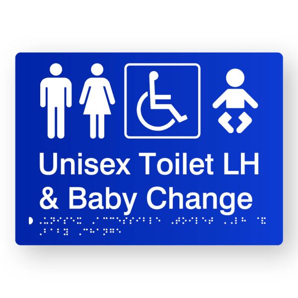 Unisex Accessible Toilet LH & Baby Change Braille Sign in Blue Tactile Printed Acrylic. Blue Sign Panel with White Male, Female Accessible & Baby Symbols. White text reads Unisex Toilet LH & Baby change. White Braille text is shown
