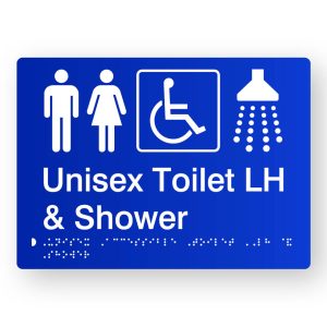 Unisex Accessible Toilet LH & Shower Braille Sign in Blue Tactile Printed Acrylic. Blue Sign Panel with White Male, Female Accessible & Shower Symbols. White text reads Unisex Toilet LH & Shower. White Braille text is shown