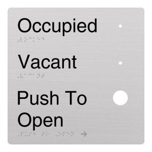 Automatic Door Braille Sign on Anodised Aluminium. Silver Sign panel with button cut outs, Black Text reads Occupied, Vacant, push to Open. Braille text is shown