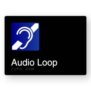 Audio Loop Aluminium Braille Sign, White & Blue Graphics on a Black Panel