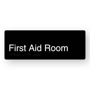 First Aid Room Braille Sign in Black Aluminium. Black panel with white text that reads First Aid Room