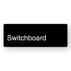 Switchboard Braille Sign in Black Aluminium. Black Sign panel with White Text That reads Switchboard