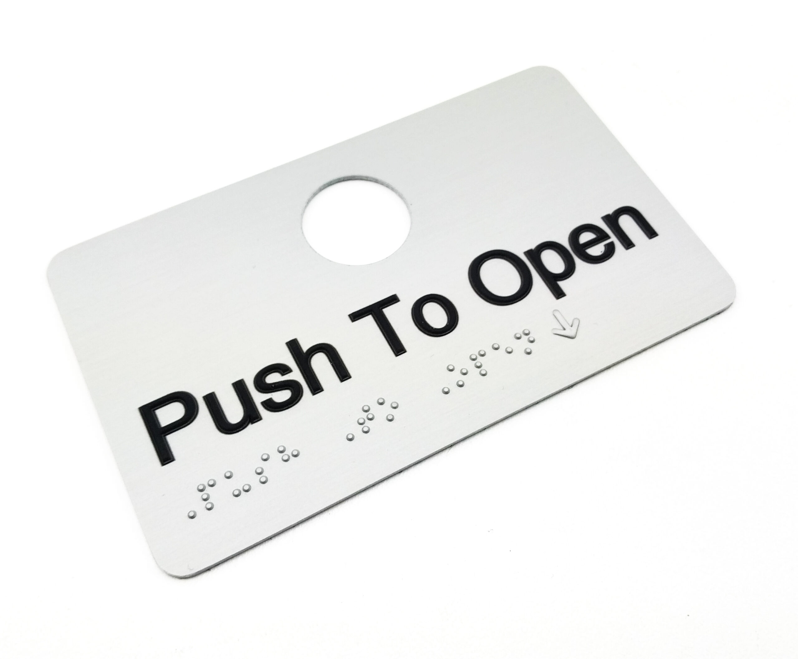 Push to Open Anodised Aluminium Braille Sign. Silver Sign Panel with Black raised Text that reads Push to Open, Braille is Shown & Button hole cut out