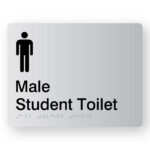Male Student Toilet Braille Sign in Silver Acrylic. Silver Sign panel with Black Male Symbol, Black text reads Male Student toilet. Braille Text is shown