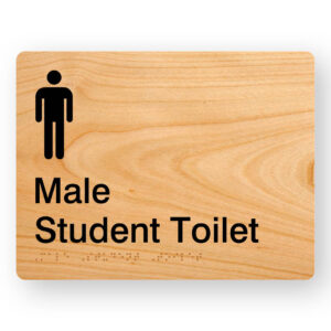 Male Student Toilet Braille Sign in Woodgrain Acrylic. Woodgrain Sign panel, BVlack Male Symbol. Black text reads Male Student Toilet. Braille Text is shown