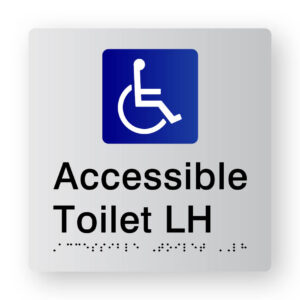 Accessible Toilet LH Braille Sign in Tactile printed Silver Acrylic. Silver Sign panel with Blue & White Accessible Symbol. Black text reads Accessible Toilet LH. Black Braille is Shown