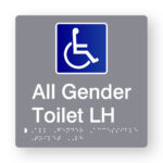 All Gender Accessible Toilet LH Braille Sign in Grey Tactile Printed Acrylic. Grey Sign panel with White Accessible Symbol. White text reads All Gender Accessible Toilet LH White Braille Text is shown