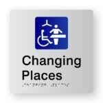 Changing Places Braille Sign Silver Tactile printed Acrylic. Silver Sign panel with Blue & White Changing Places Symbol. Black Text reads Changing Places. Black Braille Text is shown