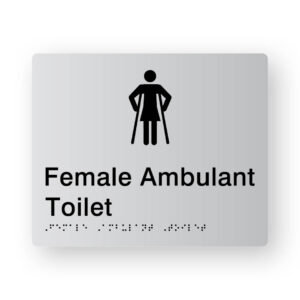 Female Ambulant Toilet Braille Sign Silver Tactile printed Acrylic. Silver Sign panel with Black Female Ambulant Symbol. Black text reads Female Ambulant Toilet. Black braille Text is Shown