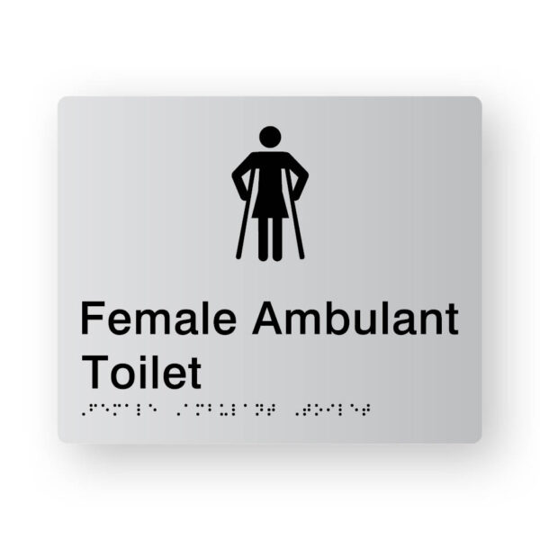 Female Ambulant Toilet Braille Sign Silver Tactile printed Acrylic Female Ambulant Toilet Braille Sign Silver Tactile printed Acrylic. Silver Sign panel with Black Female Ambulant Symbol. Black text reads Female Ambulant Toilet. Black braille Text is Shown