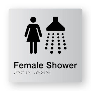Female Shower Braille Sign tactile printed in Silver Acrylic. Silver Sign panel with Black Female & Shower Symbol. Black Text reads Female Shower. Black Braille is shown