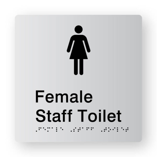 Female Staff Toilet Braille Sign in Tactile printed Silver Acrylic Female Staff Toilet Braille Sign in Tactile printed Silver Acrylic. Silver Sign panel with Black Female Symbol. Black text reads Female Staff Toilet. Black Braille text is shown