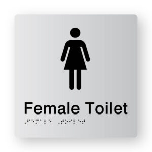 Female Toilet Braille Sign in Tactile printed Silver Acrylic. Silver Sign Panel with Black Female Symbol & Text that reads Female Toilet. Black Braille text is shown
