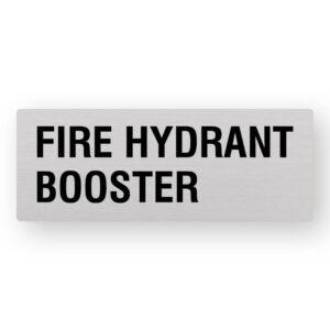 Fire Hydrant Booster Statutory Sign in Anodised Aluminium