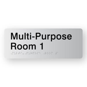 Multi-Purpose Room 1 Braille Sign in Silver Acrylic. Silver Sign panel with Black Text that reads Multi-Purpose Room 1. Braille text is shown