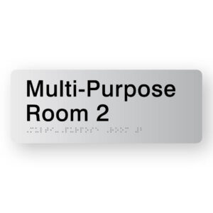 Multi-Purpose Room 2 Braille Sign in Silver Acrylic. Silver Sign panel with Black Text that reads Multi-Purpose Room 2. Braille text is shown