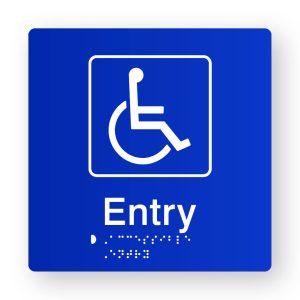 Accessible Entry Braille Sign in Blue Tactile Printed Acrylic. Blue Sign panel with White Accessible Symbol. White text reads Entry. Braille text is shown