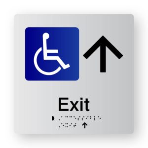 Accessible Exit with Up Arrow Braille Sign, Tactile printed in Silver Acrylic. Silver Sign panel with Black Up pointing Arrow, Blue & White Accessible Symbol. Black Text reads Exit. Black Braille text is shown.