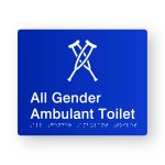All Gender Ambulant Toilet Braille Sign in Blue Tactile Printed Acrylic. Blue Sign Panel with White Crutches & Text that reads All Gender Toilet. White Braille is Shown.