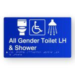 All Gender Accessible Toilet LH & Shower Braille Sign in Tactile printed Blue Acrylic. Blue Sign panel with White Toilet, Accessible & Shower Symbols. White text reads All Gender Toilet LH & Shower. White Braille text is shown