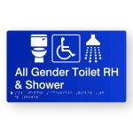 All Gender Accessible Toilet RH & Shower Braille Sign in Tactile printed Blue Acrylic. Blue Sign panel with White Toilet, Accessible & Shower Symbols. White text reads All Gender Toilet RH & Shower. White Braille text is shown