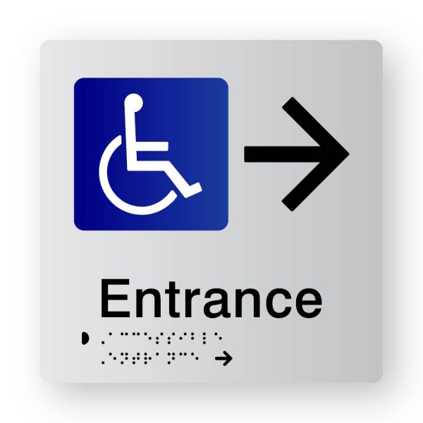 Accessible Entrance Braille Sign with Right Arrow, Tactile printed in Silver Acrylic. Silver Sign panel with Black Right Arrow & Blue & White Accessible Symbol. Black Text reads Entrance. Black Braille text is shown.