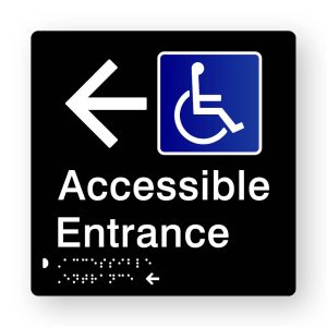 Accessible Access with Left Arrow Braille Sign (Version 2), Tactile printed in Black Acrylic. Black Sign panel with Blue & White Accessible Symbol & left Pointing Arrow. White Text reads Accessible Access. White Braille text is shown.
