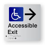 Accessible Exit Braille Sign with Right Arrow, Tactile printed in Silver Acrylic. Silver Sign panel with Black Right pointing Arrow, Blue & White Accessible Symbol. Black Text reads Accessible Exit. Black Braille text is shown.