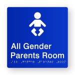 All Gender Parents Room Braille sign in Blue Acrylic. Blue Sign panel with White Baby Symbol. White text reads All Gender Parents Room. Braille Text is shown